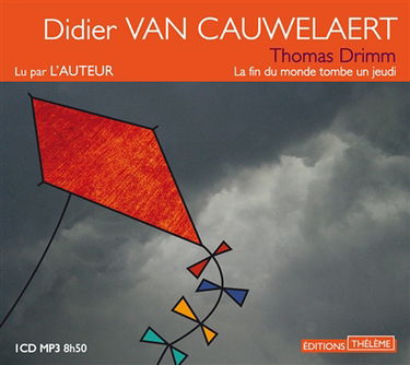 Thomas Drimm. Vol. 1. La fin du monde tombe un jeudi