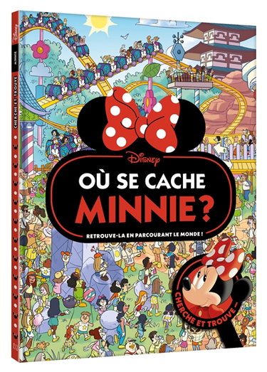 Couverture de Où se cache Minnie ? : retrouve-la en parcourant le monde ! : cherche et trouve