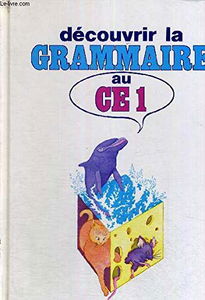 Découvrir la grammaire, CE1