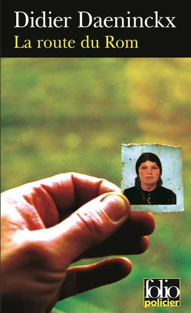 La route du Rom : une enquête de Gabriel Lecouvreur, dit le Poulpe