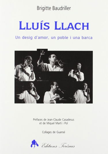 Lluis Llach : Un desig d'amor, un poble i una barca