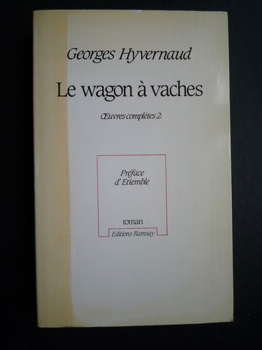Oeuvres complètes. Vol. 2. Le Wagon à vaches