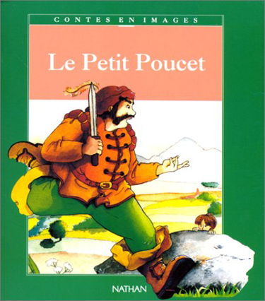 Le petit Poucet : conte traditionnel