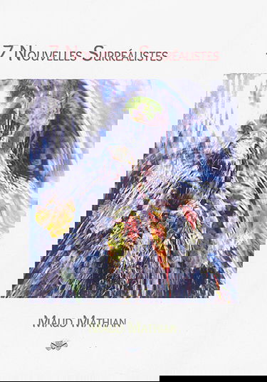 7 nouvelles surréalistes