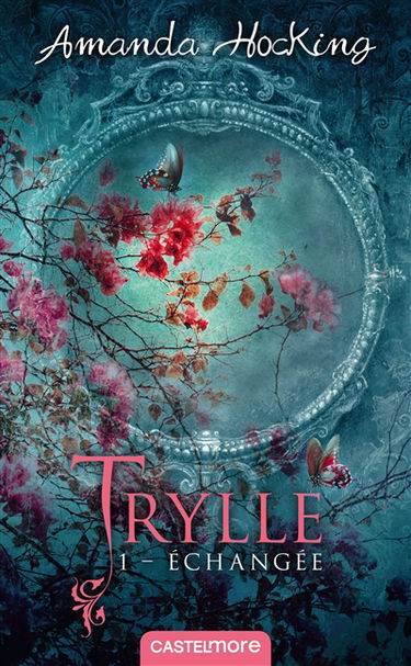 Trylle. Vol. 1. Echangée