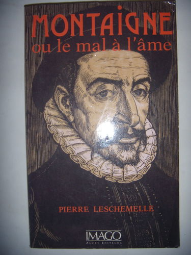 Montaigne ou le Mal à l'âme