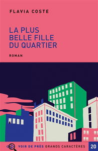 La plus belle fille du quartier