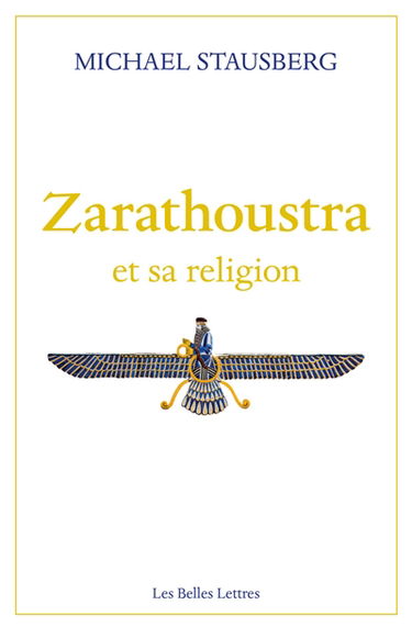 Zarathoustra et sa religion