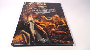 Mathias Grünewald, der Isenheimer Altar : Malerei und Spiritualität
