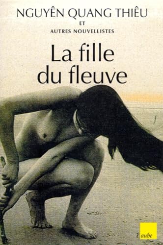 La fille du fleuve et autres nouvelles