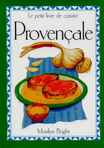 Le petit livre de cuisine provençale