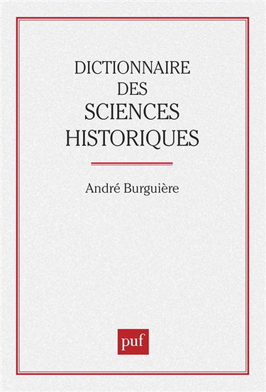 Dictionnaire des sciences historiques