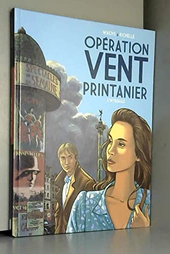 Opération vent printanier - l'intégrale Tome 1 et Tome 2, complet.
