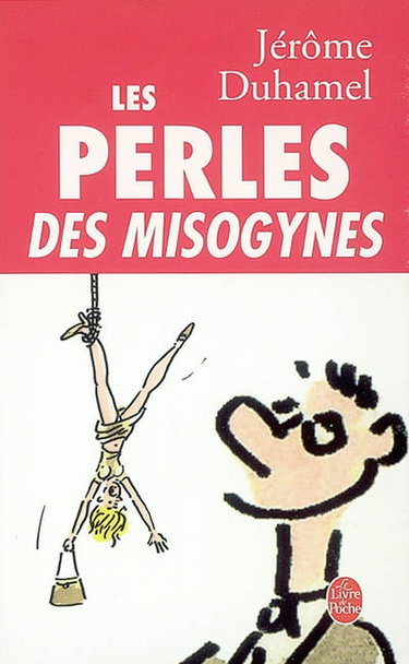 Les perles des misogynes