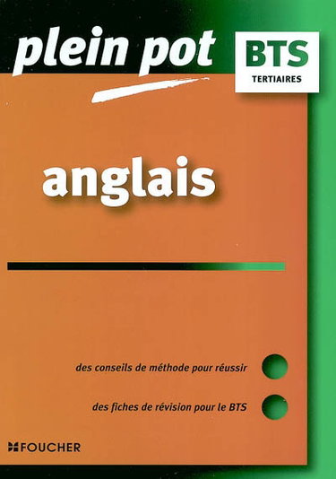 Couverture de Anglais : BTS tertiaires : des conseils de méthode pour réussir, des fiches de révision pour le BTS