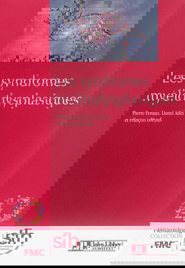 Les syndromes myélodysplasiques de l'adulte
