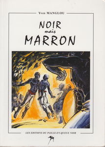 Noir mais marron