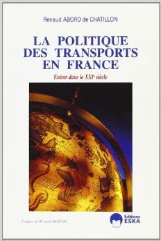 La Politique des transports en France : entrer dans le XXIe siècle