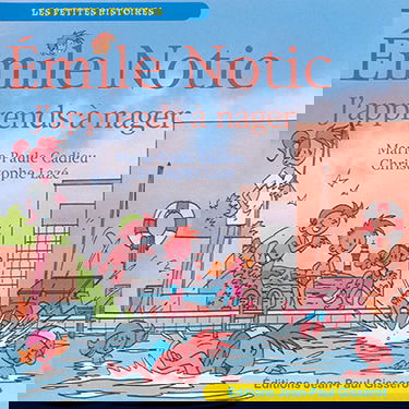 Emile Notic. J'apprends à nager