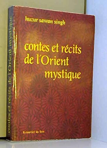 Contes et récits de l'Orient mystique