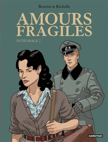 Couverture de Amours fragiles : intégrale. Vol. 2