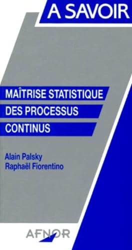 Maîtrise statistique des processus continus