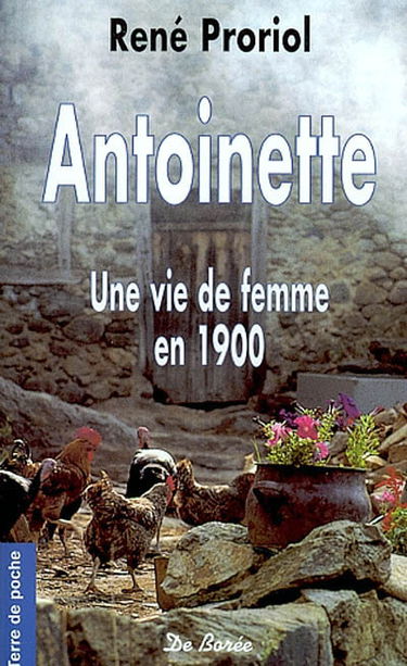 Antoinette : une vie de femme en 1900