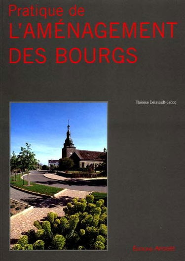 Pratique de l'aménagement des bourgs
