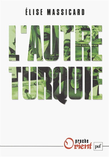 L'autre Turquie : le mouvement aléviste et ses territoires