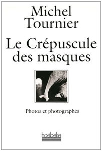 Le Crépuscule des masques