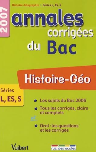 Histoire-Géo L-ES-S: Annales corrigées du Bac