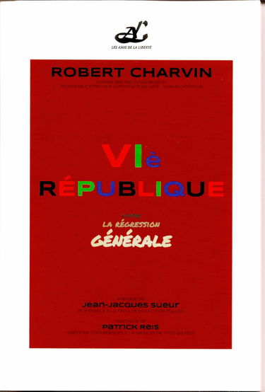 VI è REPUBLIQUE contre La Régression Générale