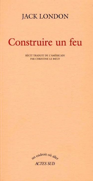 Construire un feu