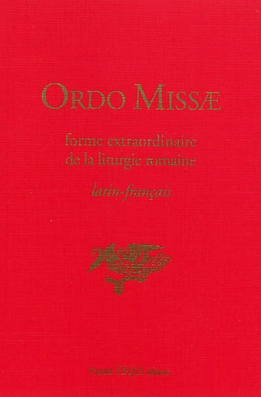 Couverture de Ordo missae, forme extraordinaire de la liturgie romaine : latin-français (rite dit de saint Pie V) selon l'édition promulguée par le bienheureux Jean XXIII en 1962