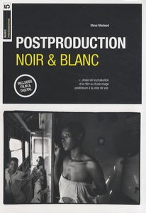 Postproduction noir et blanc