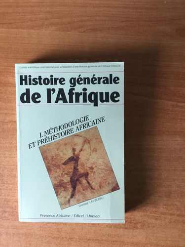 Histoire générale de l'Afrique, tome 1 : Méthodologie et préhistoire africaine