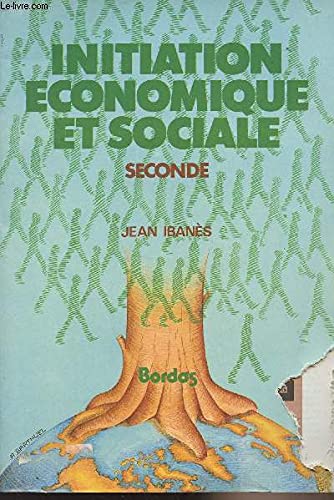 Initiation économique et sociale : Classe de 2e