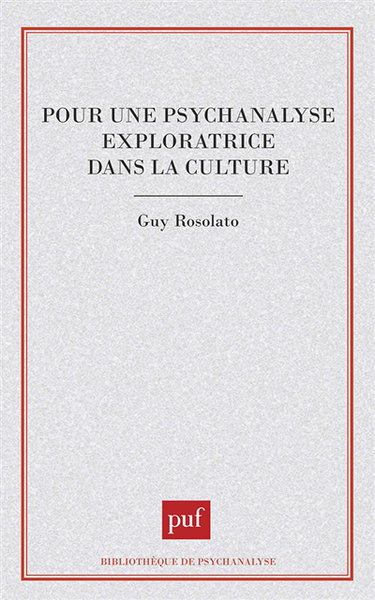 Pour une psychanalyse exploratrice dans la culture