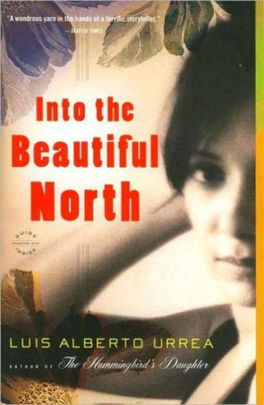 Couverture de Into the Beautiful North: A Novel