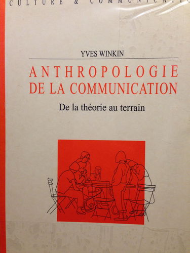 Anthropologie de la communication : de la théorie au terrain