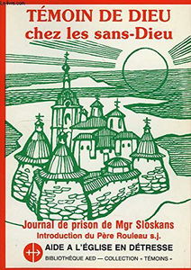 Témoin de Dieu chez les sans-Dieu