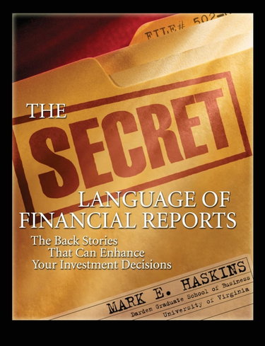 Couverture de The Secret Language of Financial Reports: The Back Stories That Can Enhance Your Investment Decisions