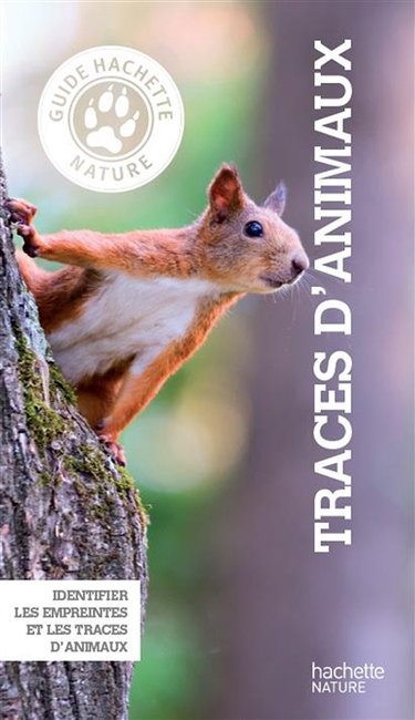 Couverture de Traces d'animaux : identifier les empreintes et les traces d'animaux