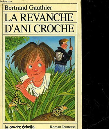 Couverture de La Revanche d'Ani Croche
