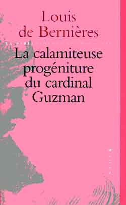 La calamiteuse progéniture du cardinal Guzman