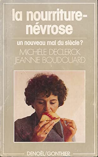 La nourriture-névrose