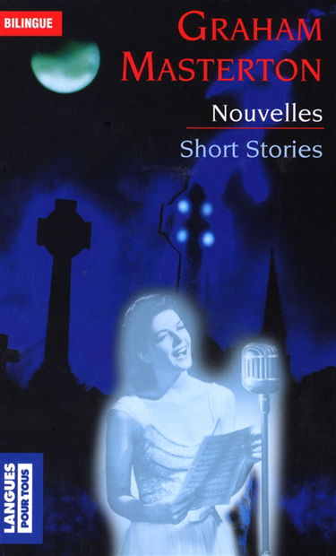 Nouvelles. Short stories