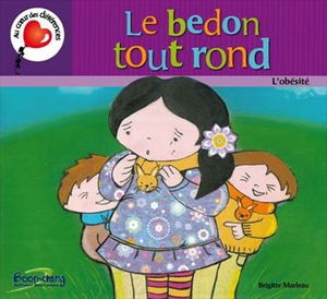 Le bedon tout rond : l'obésité