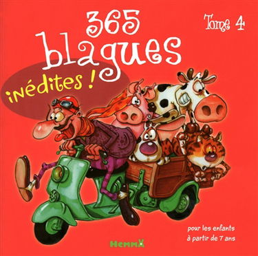 365 blagues : pour les enfants à partir de 7 ans. Vol. 4