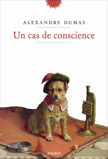 Un cas de conscience : récit